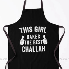 'This Girl Bakes The Best Challah' Shabbat Shalom Jewish Food T-Shirt & Apron