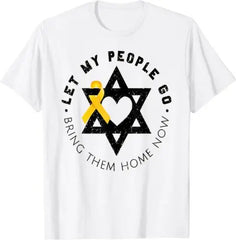 Let My People Go Bring Them Home Now Unisex T-Shirt